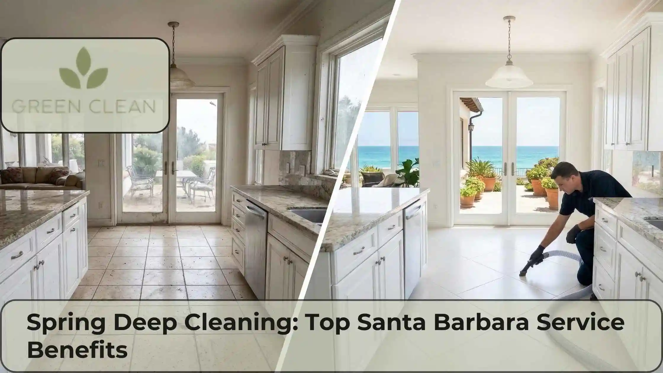 Spring Deep Cleaning Top Santa Barbara Service Benefits
