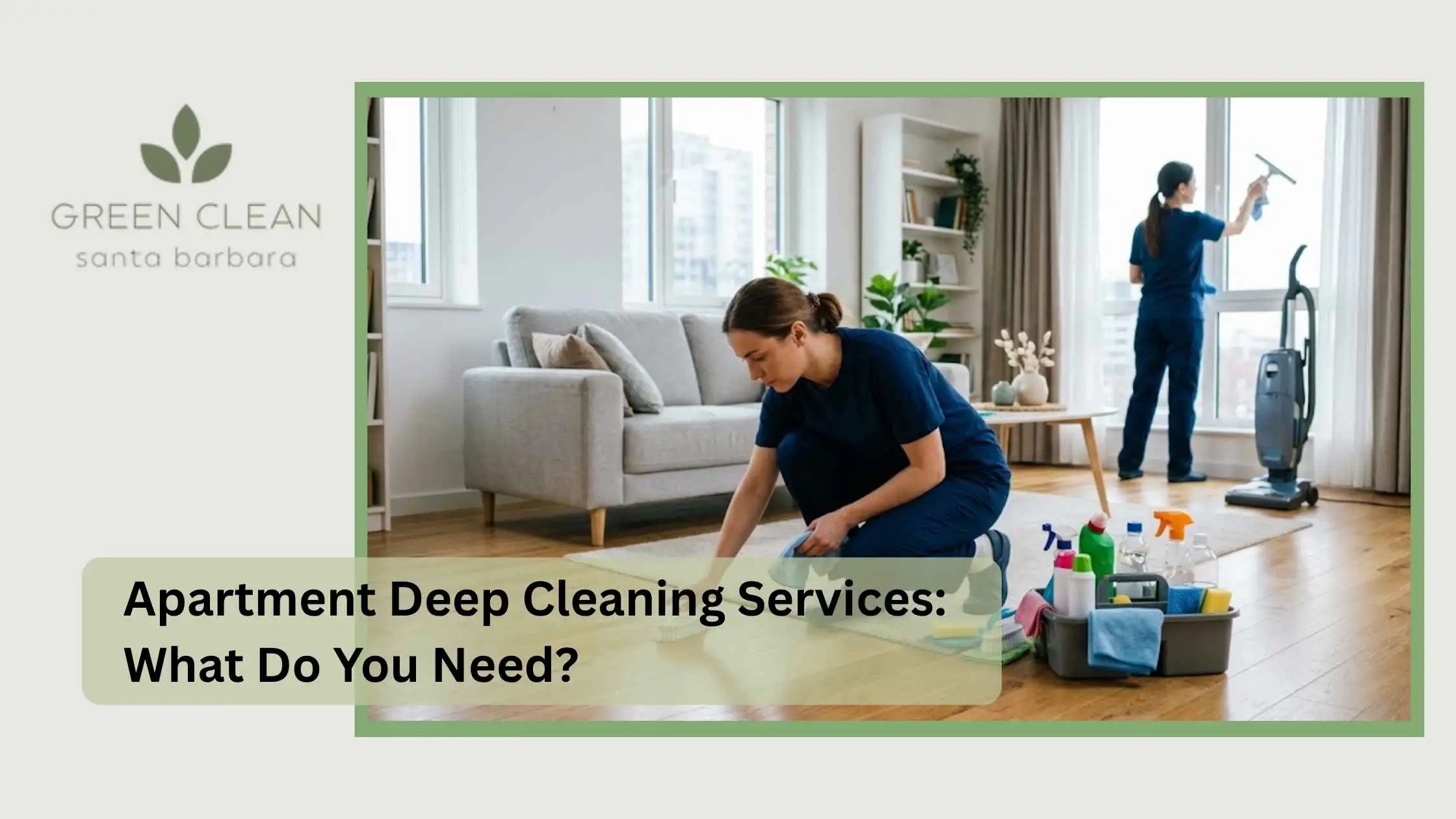 Apartment Deep Cleaning Services What Do You Need